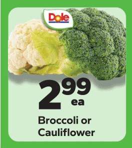 Broccoli or Cauliflower
