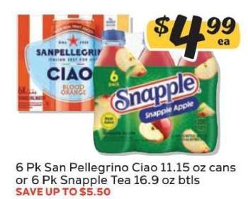 6 Pk San Pellegrino Ciao or 6 Pk Snapple Tea