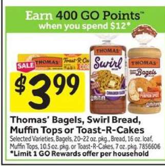 Thomas’ Bagels, Swirl Bread, Muffin Tops or Toast-R-Cakes