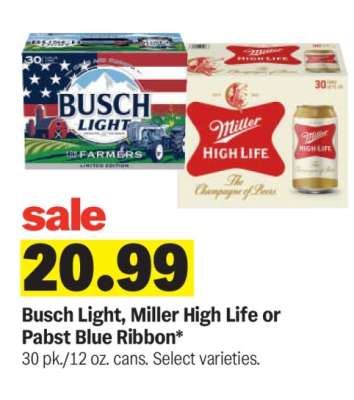Busch Light, Miller High Life or Pabst Blue Ribbon