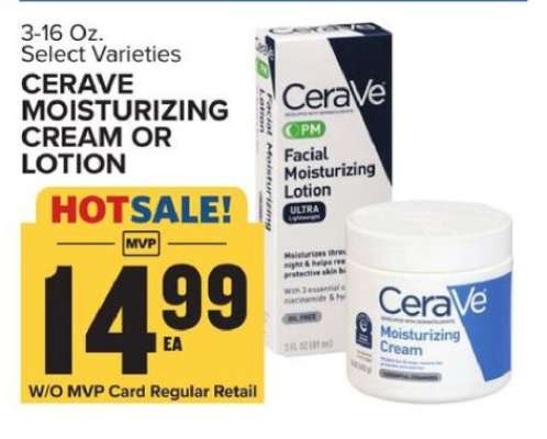 CERAVE MOISTURIZING CREAM OR LOTION