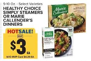 Healthy Choice Simply Steamers or Marie Callender's Dinners