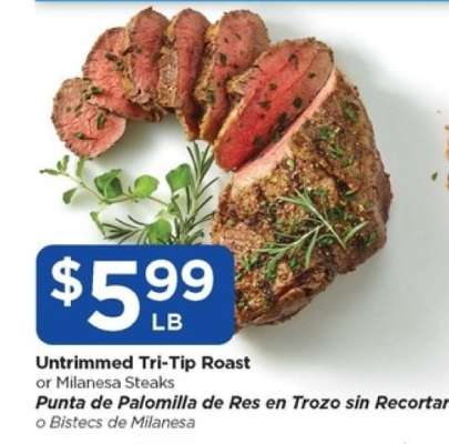 Untrimmed Tri-Tip Roast or Milanesa Steaks