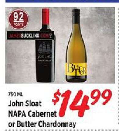 John Sloat NAPA Cabernet or Butter Chardonnay