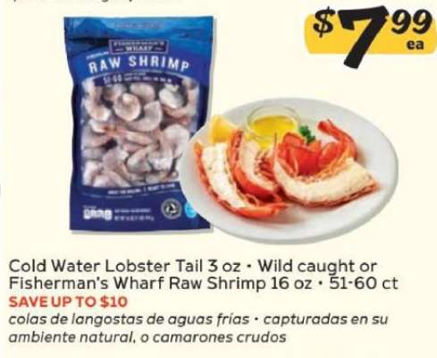 Cold Water Lobster Tail 3 oz or Fisherman's Wharf Raw Shrimp 16 oz
