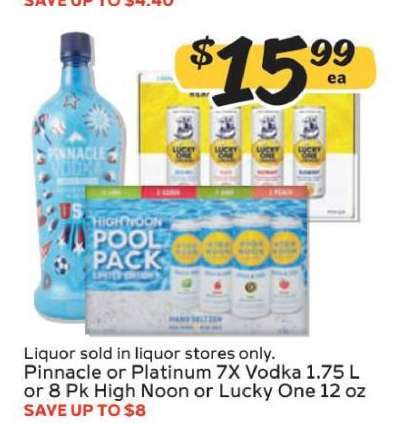 Pinnacle or Platinum 7X Vodka 1.75 L or 8 Pk High Noon or Lucky One 12 oz