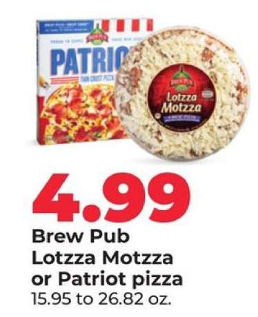 Brew Pub Lotzza Motzza or Patriot Pizza