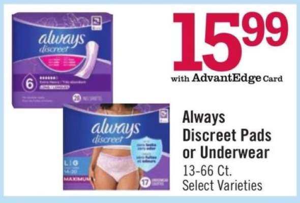 Always Discreet Pads or Underwear
