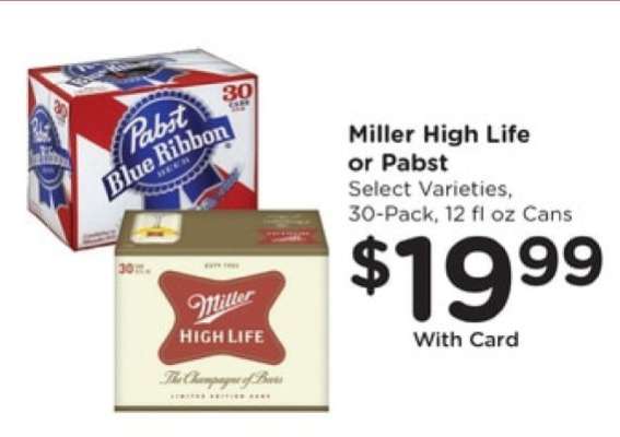 Miller High Life or Pabst