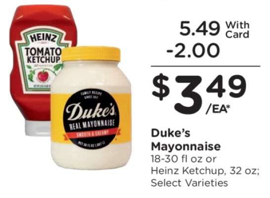 Duke’s Mayonnaise or Heinz Ketchup