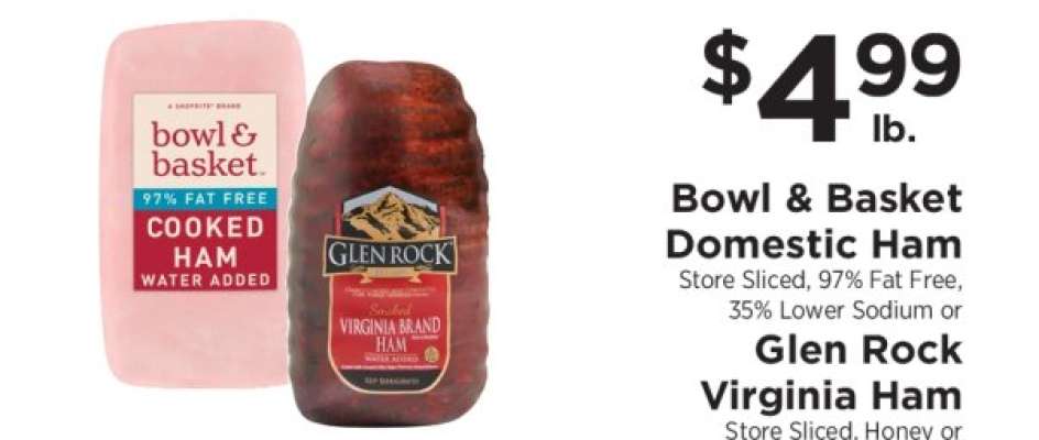 Bowl & Basket Domestic Ham or Glen Rock Virginia Ham