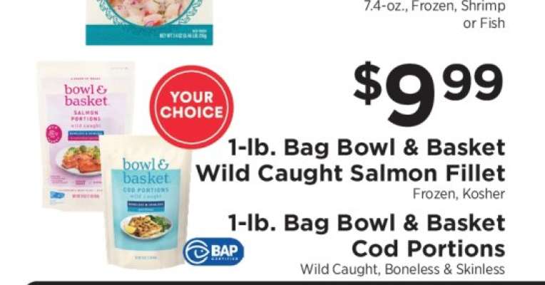 Bowl & Basket Wild Caught Salmon Fillet or Cod Portions