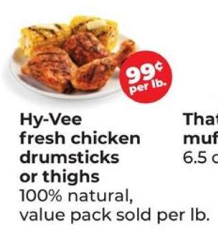 Hy-Vee fresh chicken drumsticks or thighs