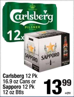 Carlsberg 12 Pk 16.9 oz Cans or Sapporo 12 Pk 12 oz Btls