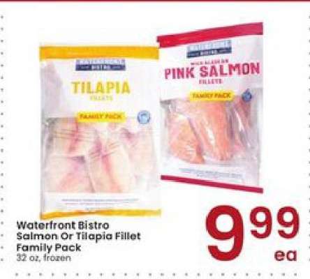 Waterfront Bistro Salmon Or Tilapia Fillet Family Pack