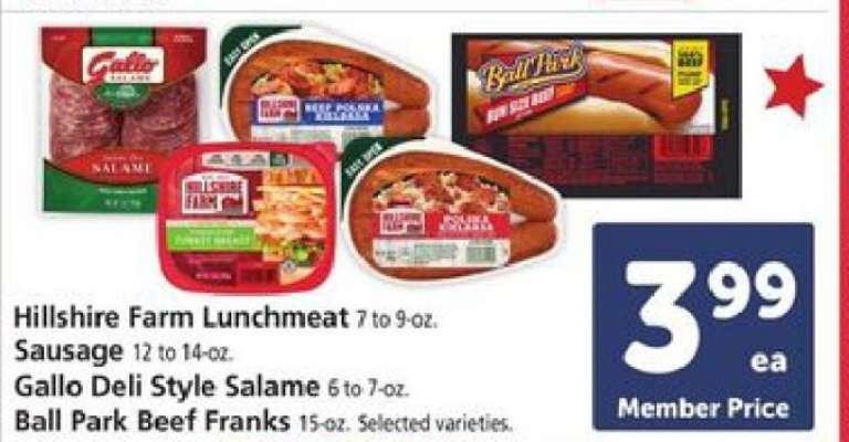 Hillshire Farm Lunchmeat, Gallo Deli Style Salame, Ball Park Beef Franks