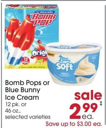 Bomb Pops or Blue Bunny Ice Cream