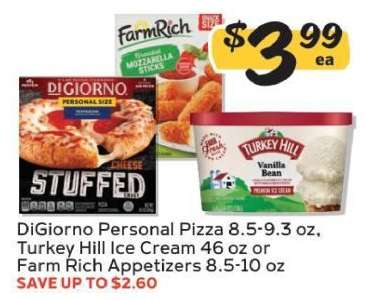 DiGiorno Personal Pizza, Turkey Hill Ice Cream, or Farm Rich Appetizers