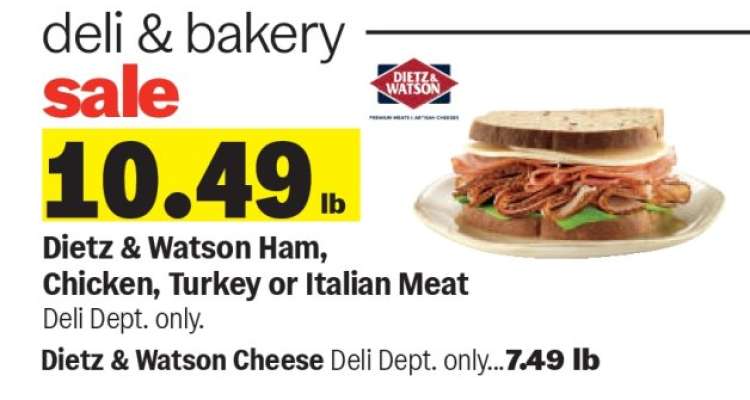 Dietz & Watson Ham, Chicken, Turkey, or Italian Meat.