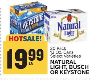 NATURAL LIGHT, BUSCH OR KEYSTONE