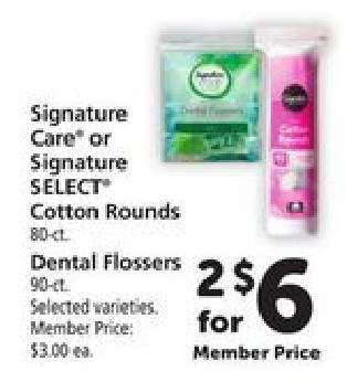 Signature Care or Signature SELECT Cotton Rounds / Dental Flossers
