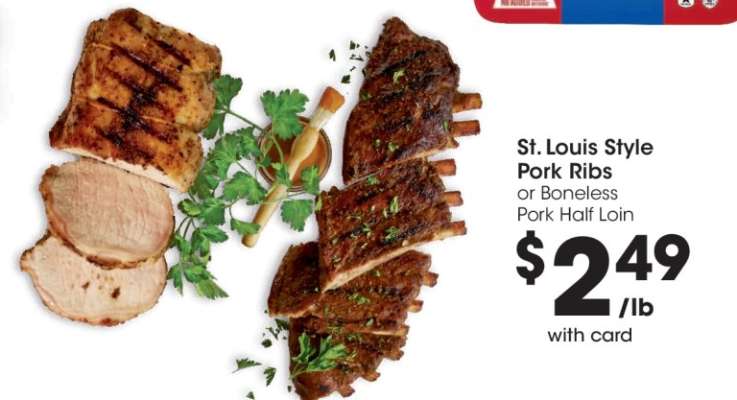 St. Louis Style Pork Ribs or Boneless Pork Half Loin