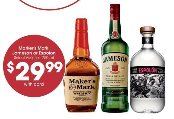 Maker's Mark, Jameson or Espolon