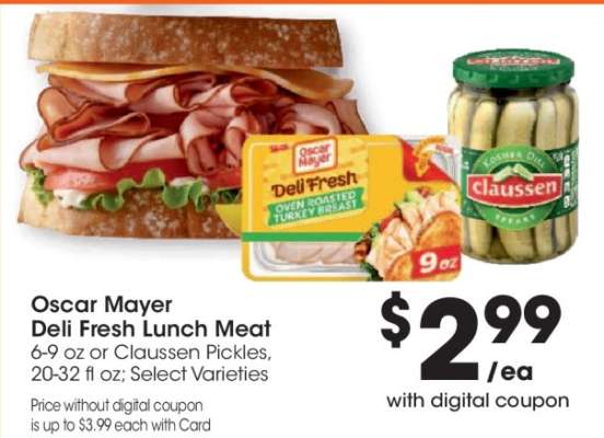 Oscar Mayer Deli Fresh Lunch Meat or Claussen Pickles