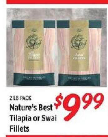 Nature's Best Tilapia or Swai Fillets