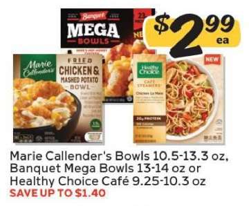 Marie Callender's Bowls, Banquet Mega Bowls, Healthy Choice Café