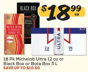 18 Pk Michelob Ultra 12 oz or Black Box or Bota Box 3 L