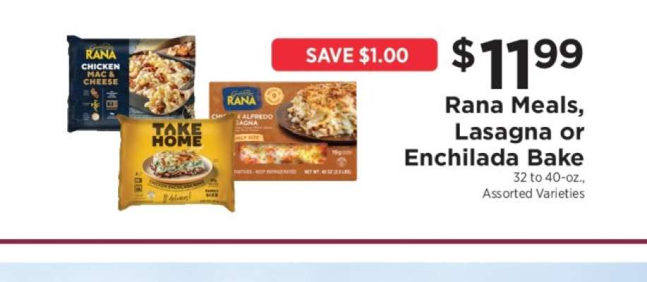 Rana Meals, Lasagna or Enchilada Bake