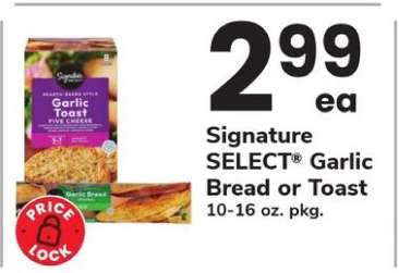 Signature Select Garlic Bread or Toast
