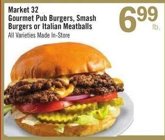 Market 32 Gourmet Pub Burgers, Smash Burgers or Italian Meatballs
