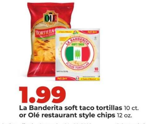 La Banderita soft taco tortillas or Olé restaurant style chips