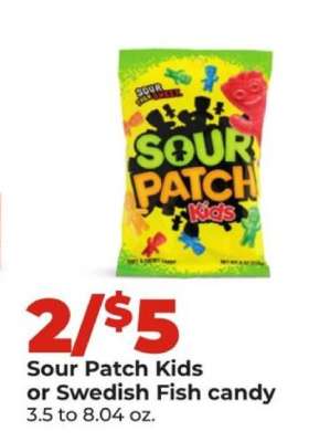 Sour Patch Kids or Swedish Fish Candy