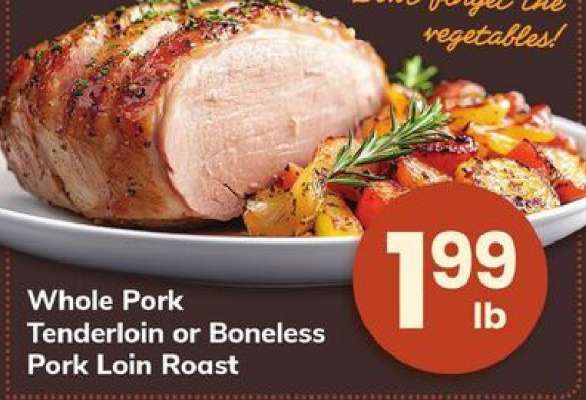 Whole Pork Tenderloin or Boneless Pork Loin Roast