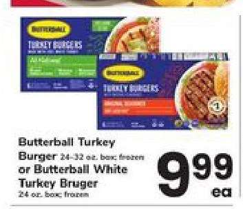 Butterball Turkey Burger or Butterball White Turkey Burger
