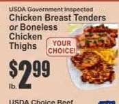 Chicken Breast Tenders or Boneless Chicken Thighs