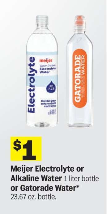 Meijer Electrolyte or Alkaline Water or Gatorade Water