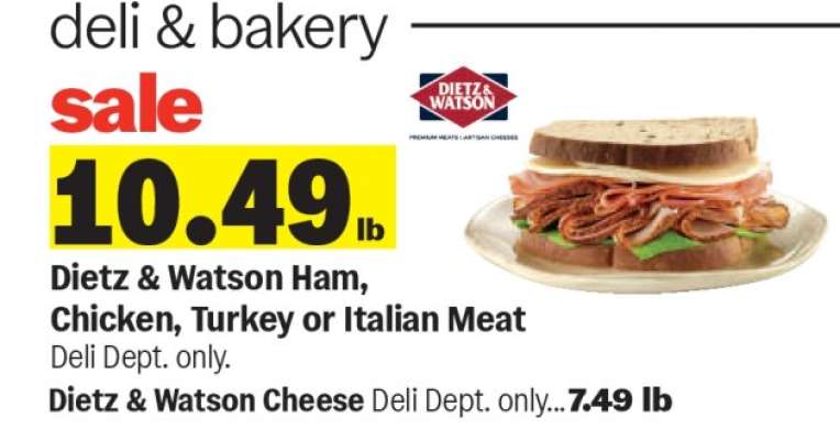 Dietz & Watson Ham, Chicken, Turkey, or Italian Meat.