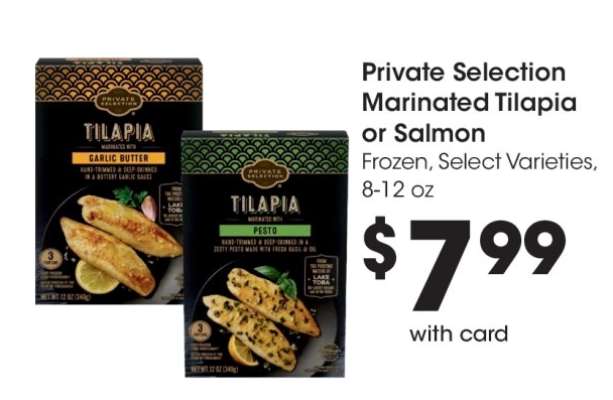 Private Selection Marinated Tilapia or Salmon