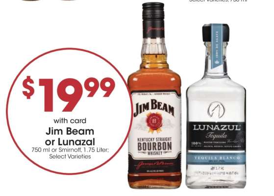 Jim Beam or Lunazul