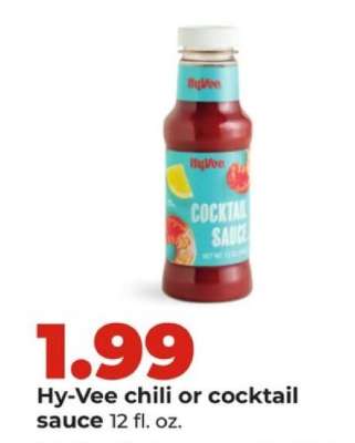 Hy-Vee chili or cocktail sauce