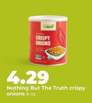 Nothing But The Truth crispy onions