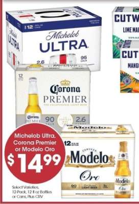 Michelob Ultra, Corona Premier or Modelo Oro