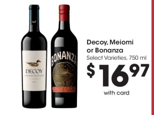 Decoy, Meiomi or Bonanza