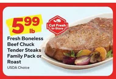 Fresh Boneless Beef Chuck Tender Steaks Family Pack or Roast