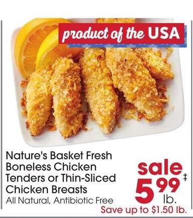 Nature's Basket Fresh Boneless Chicken Tenders or Thin-Sliced Chicken Breasts