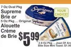 Supreme Brie or Alouette Crème de Brie